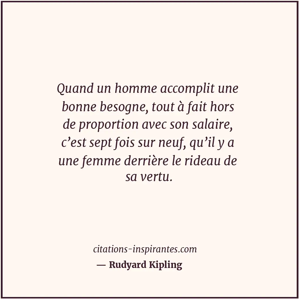 Citation de Rudyard Kipling