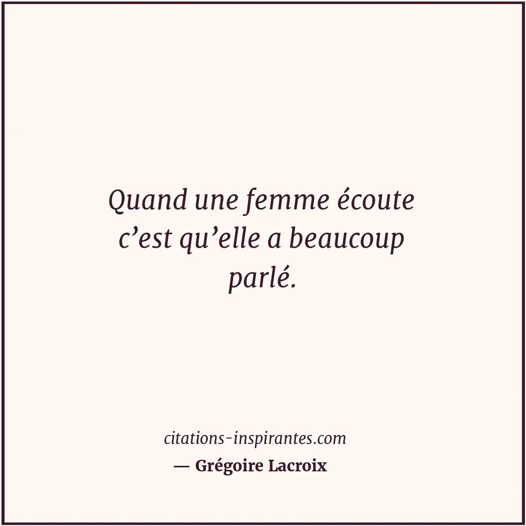 Citation de Grégoire Lacroix