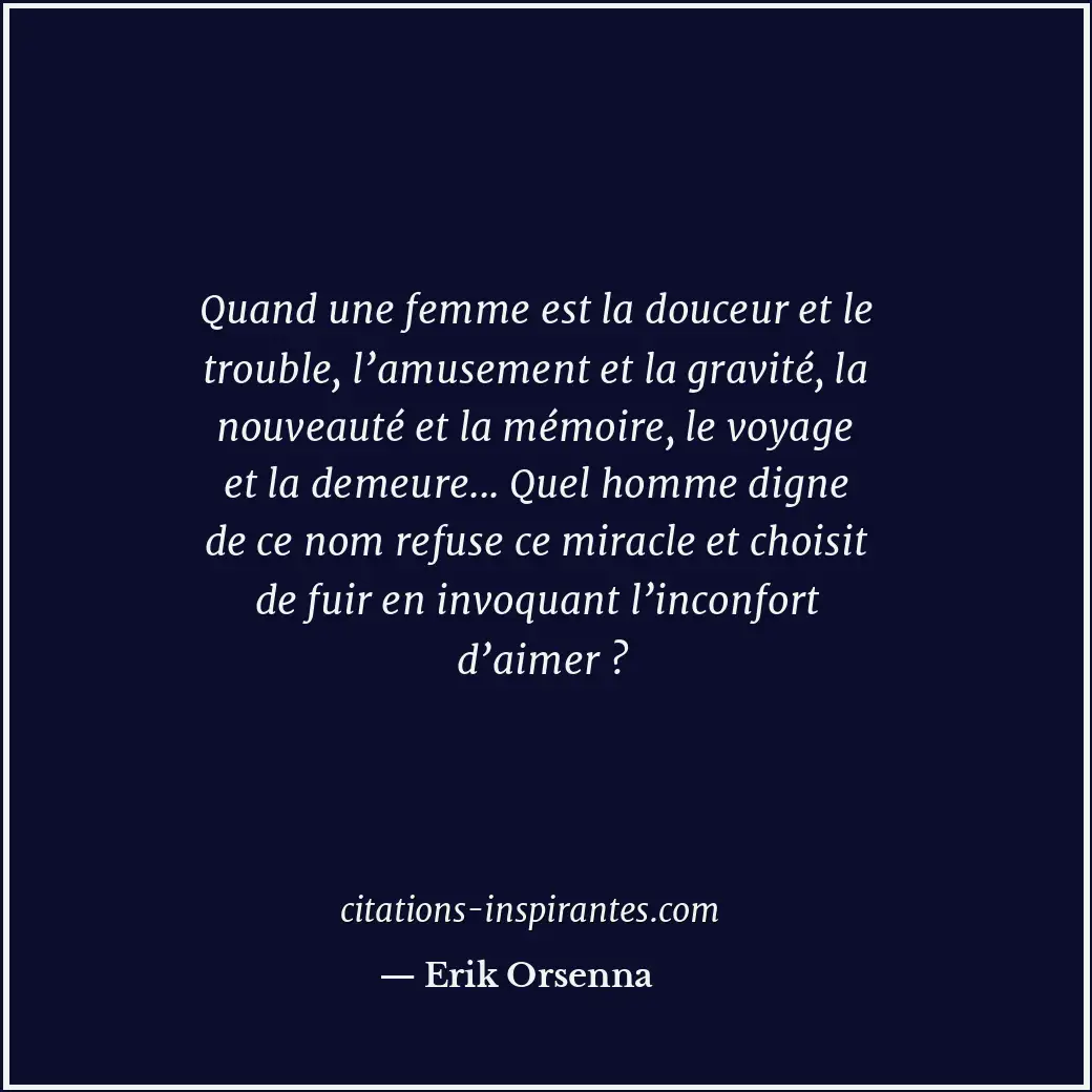 Citation de Erik Orsenna