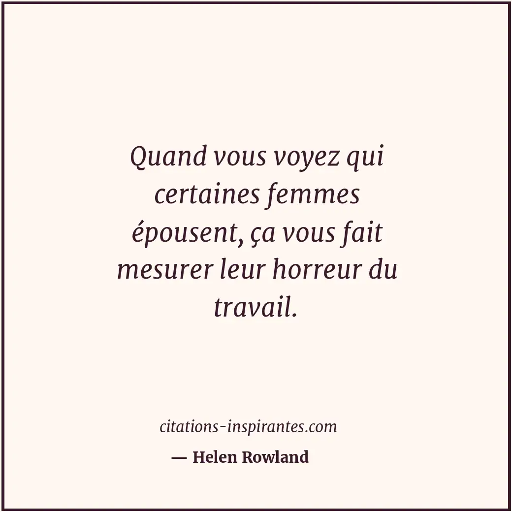 Citation de Helen Rowland