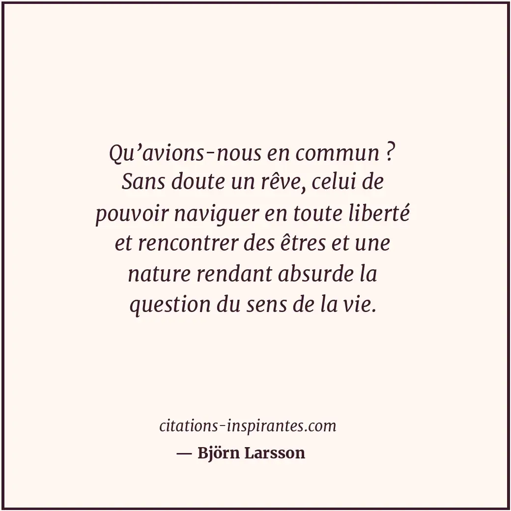 Citation de Björn Larsson