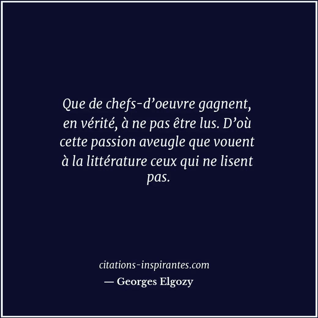 Citation de Georges Elgozy