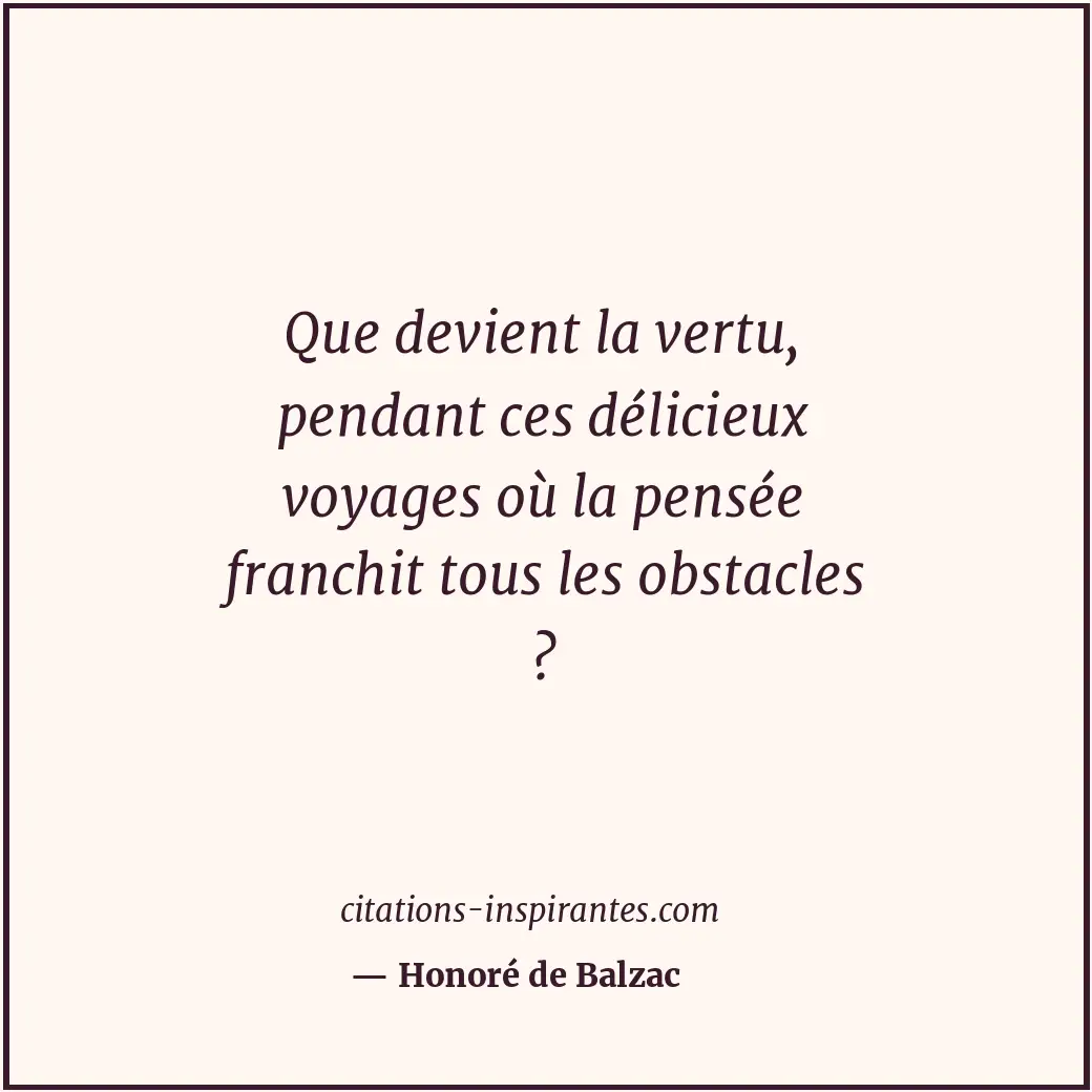 Citation de Honoré de Balzac