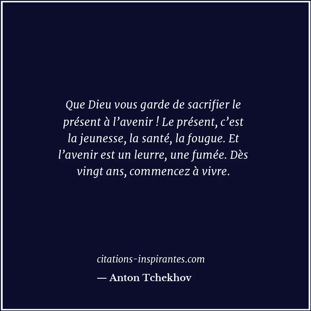 Citation de Anton Tchekhov