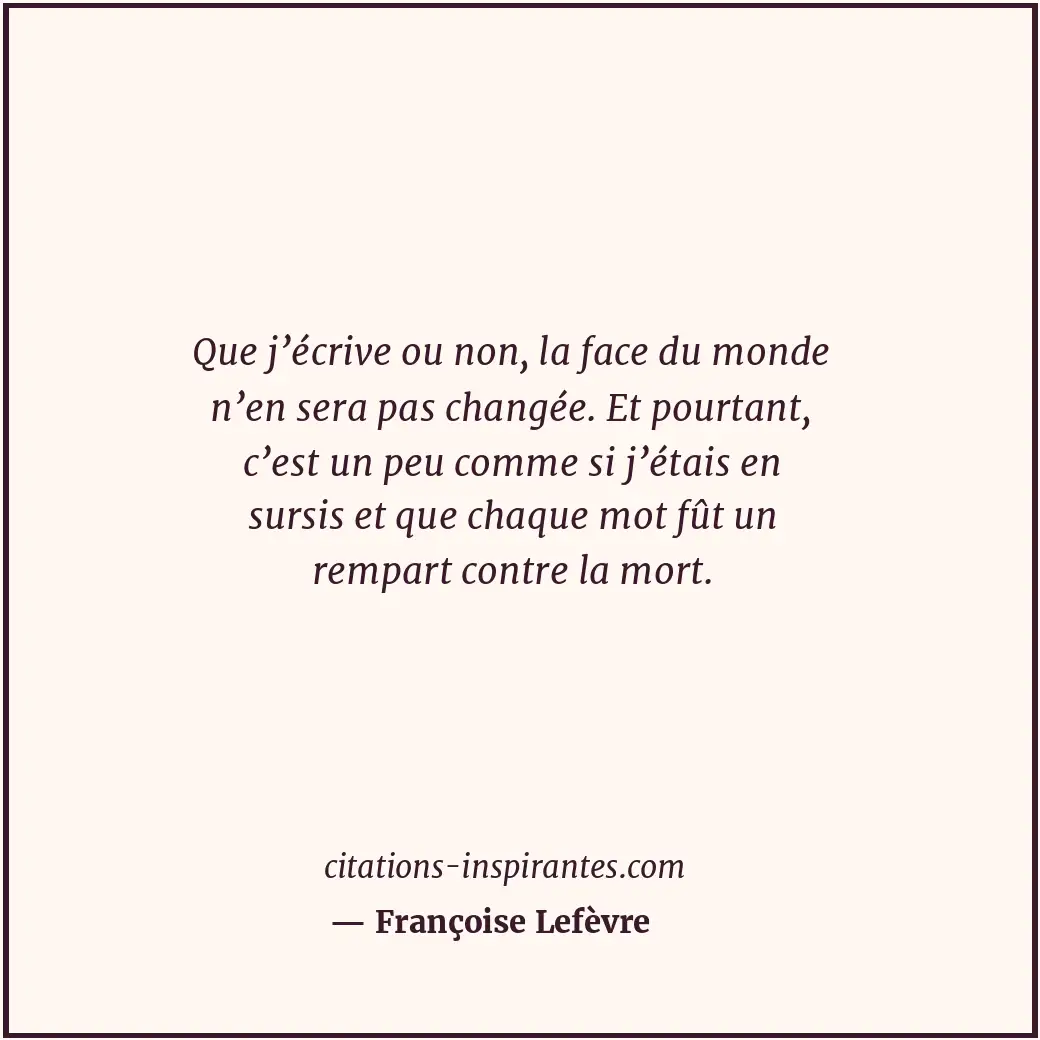 Citation de Françoise Lefèvre