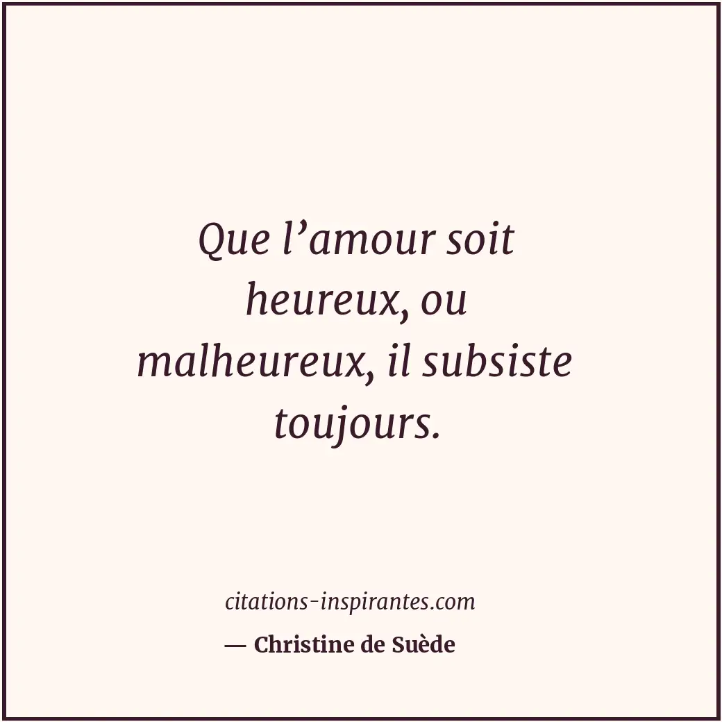 Citation de Christine de Suède