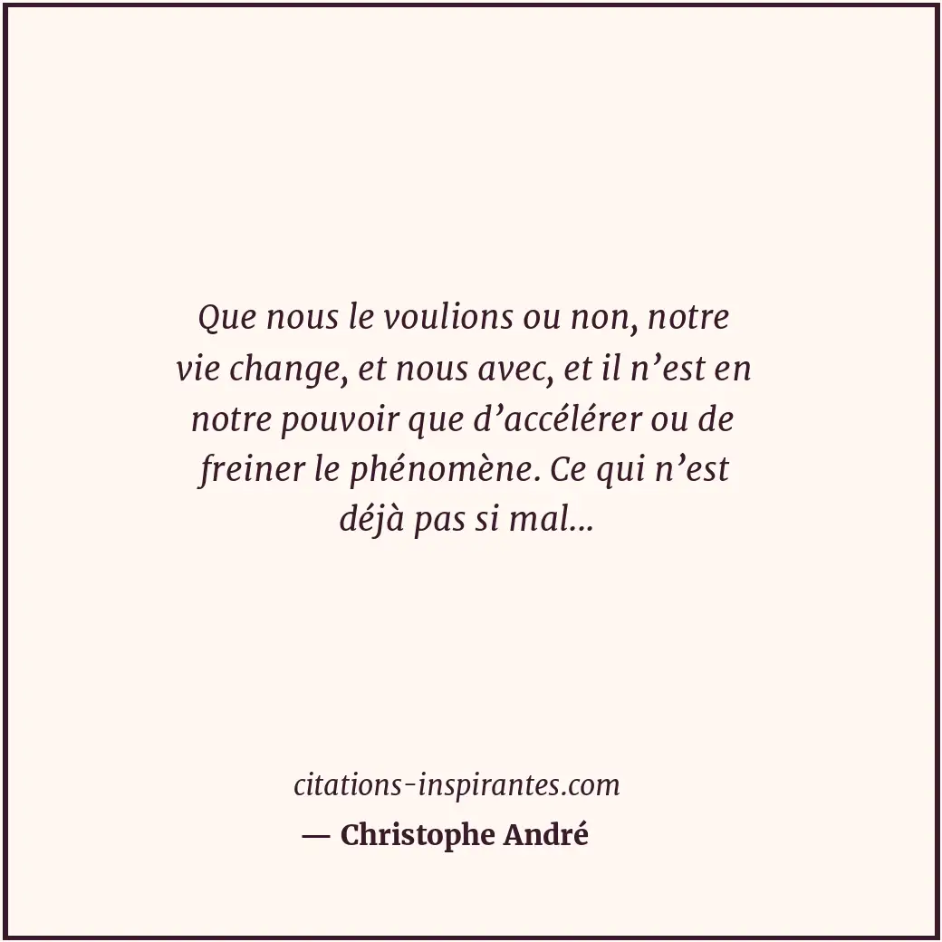 Citation de Christophe André