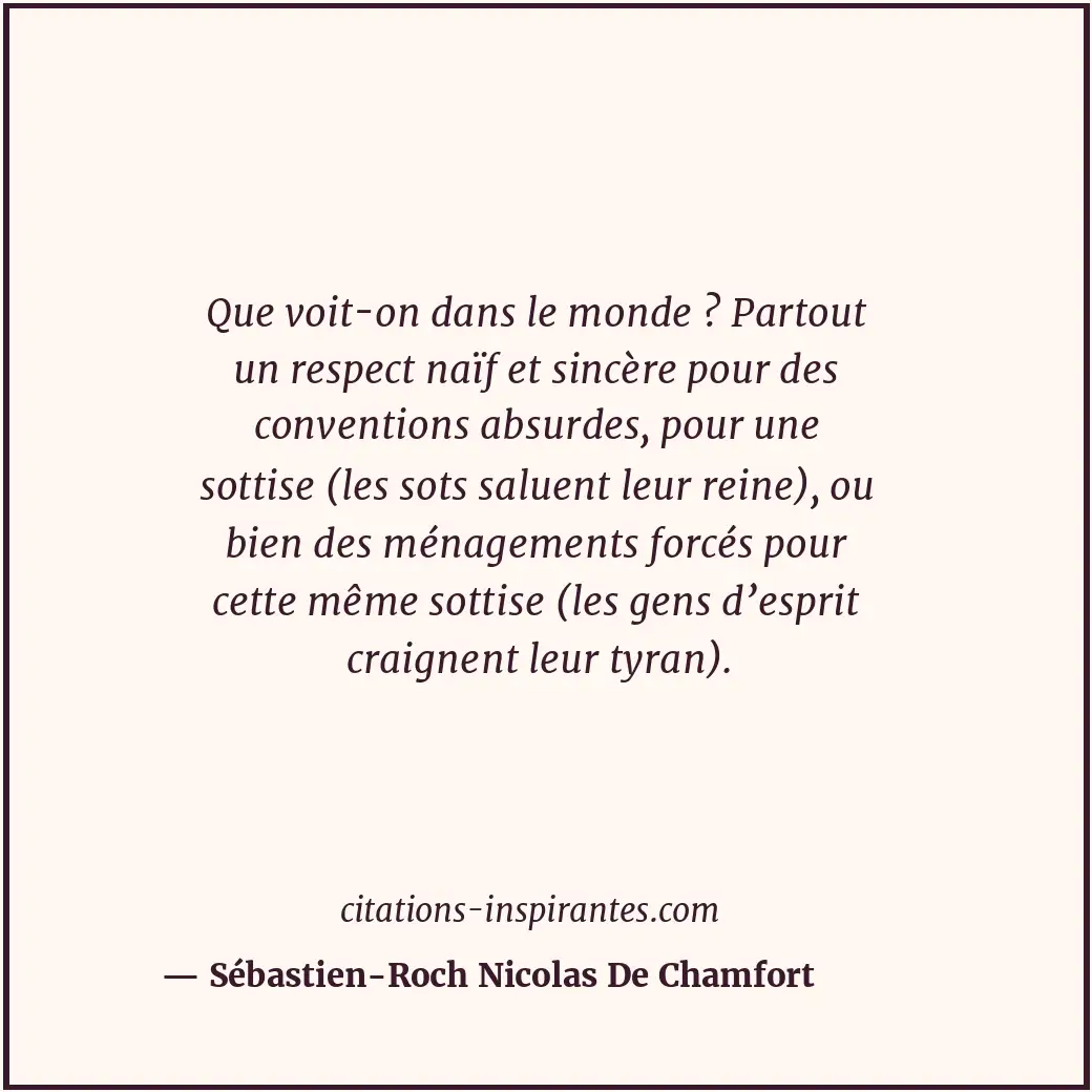 Citation de Sébastien-Roch Nicolas De Chamfort