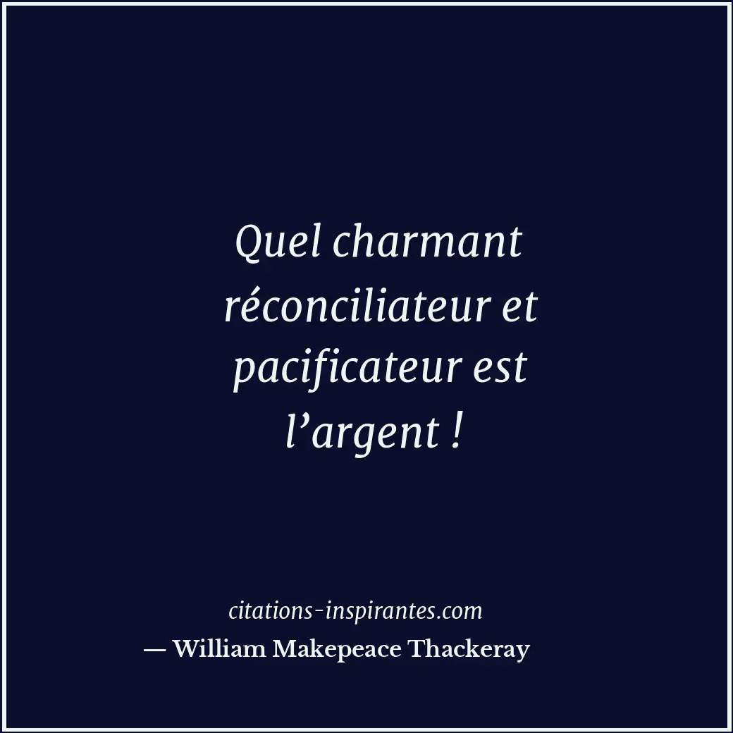 Citation de William Makepeace Thackeray