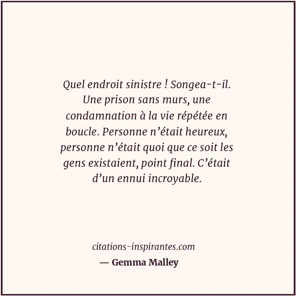 Citation de Gemma Malley