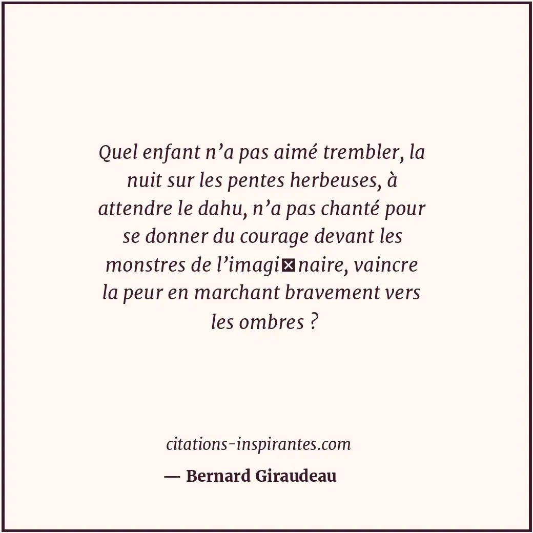 Citation de Bernard Giraudeau