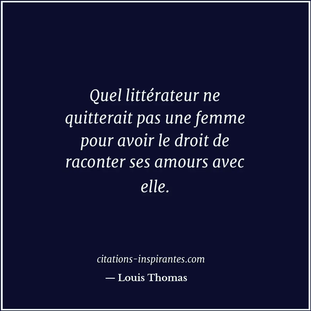 Citation de Louis Thomas