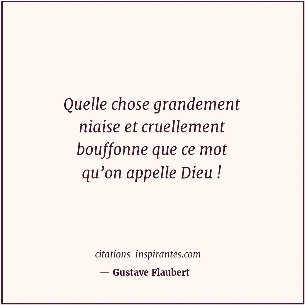 Citation de Gustave Flaubert