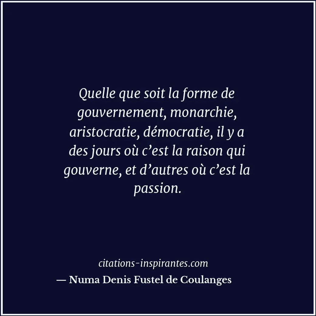 Citation de Numa Denis Fustel de Coulanges