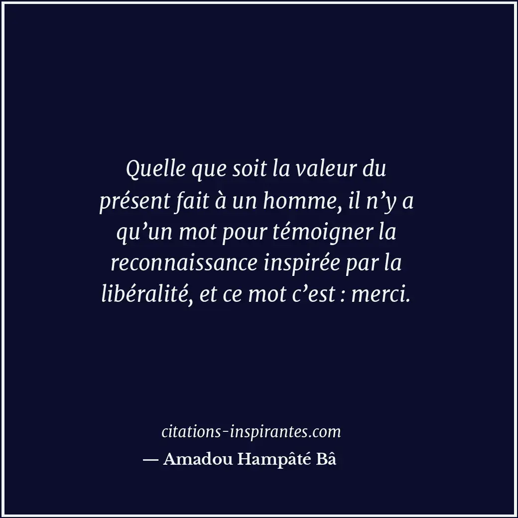 Citation de Amadou Hampâté Bâ