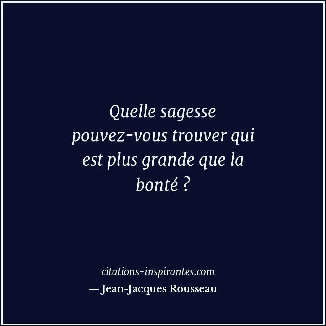 Citation de Jean-Jacques Rousseau