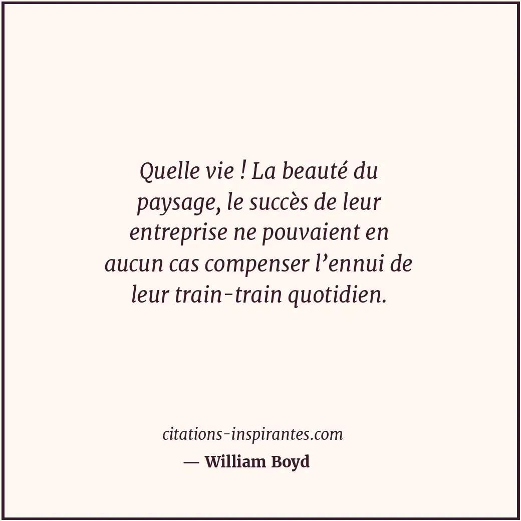 Citation de William Boyd