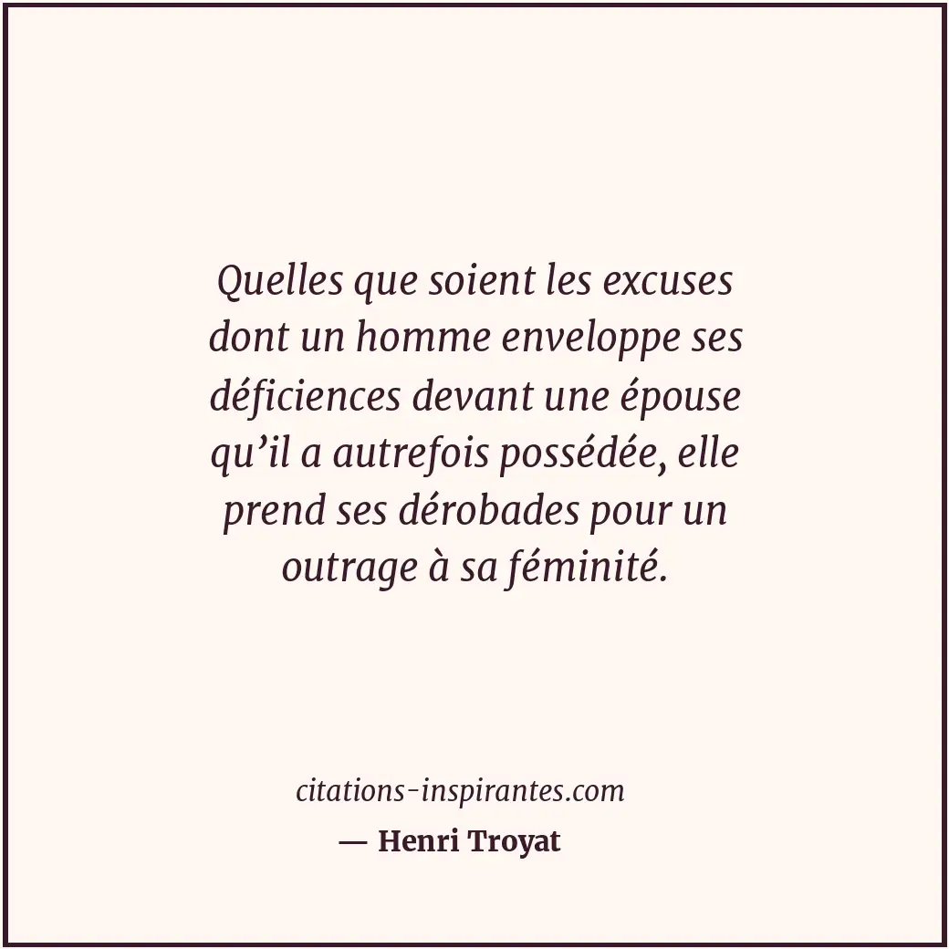 Citation de Henri Troyat