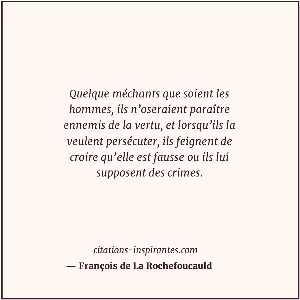 Citation de François de La Rochefoucauld