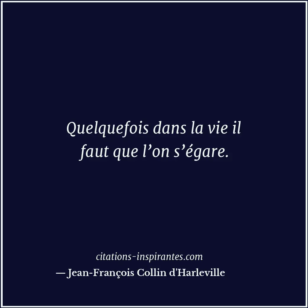 Citation de Jean-François Collin d'Harleville