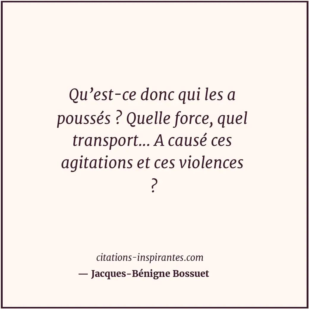Citation de Jacques-Bénigne Bossuet