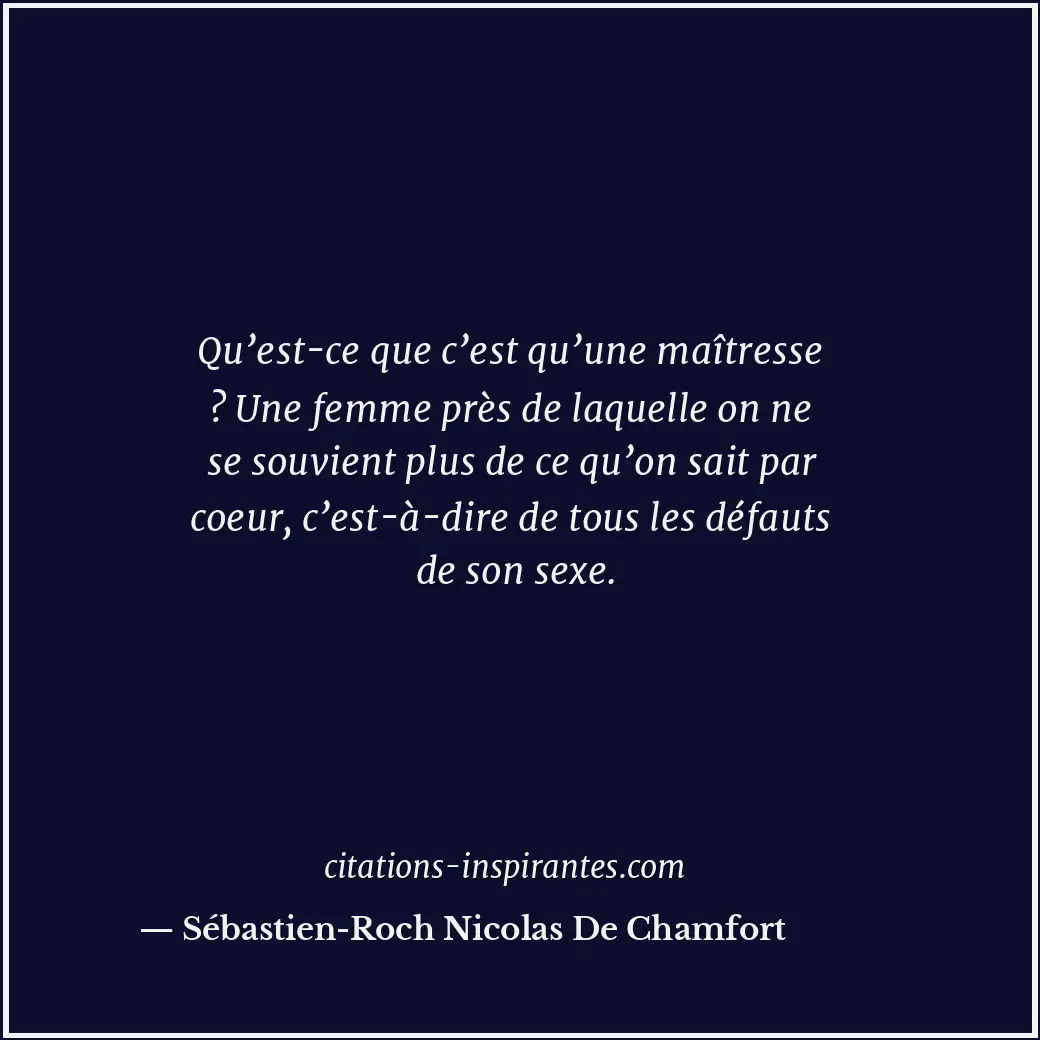 Citation de Sébastien-Roch Nicolas De Chamfort