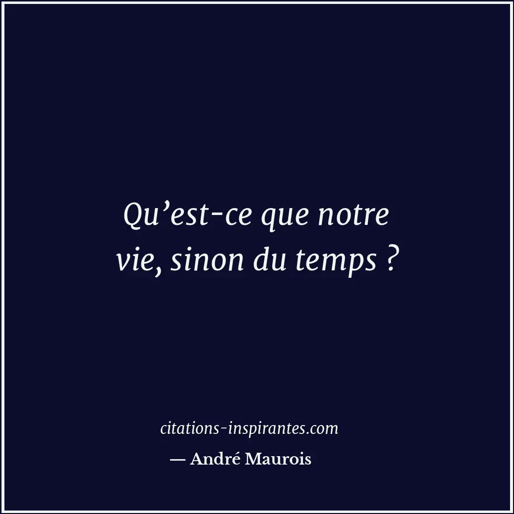 Citation de André Maurois