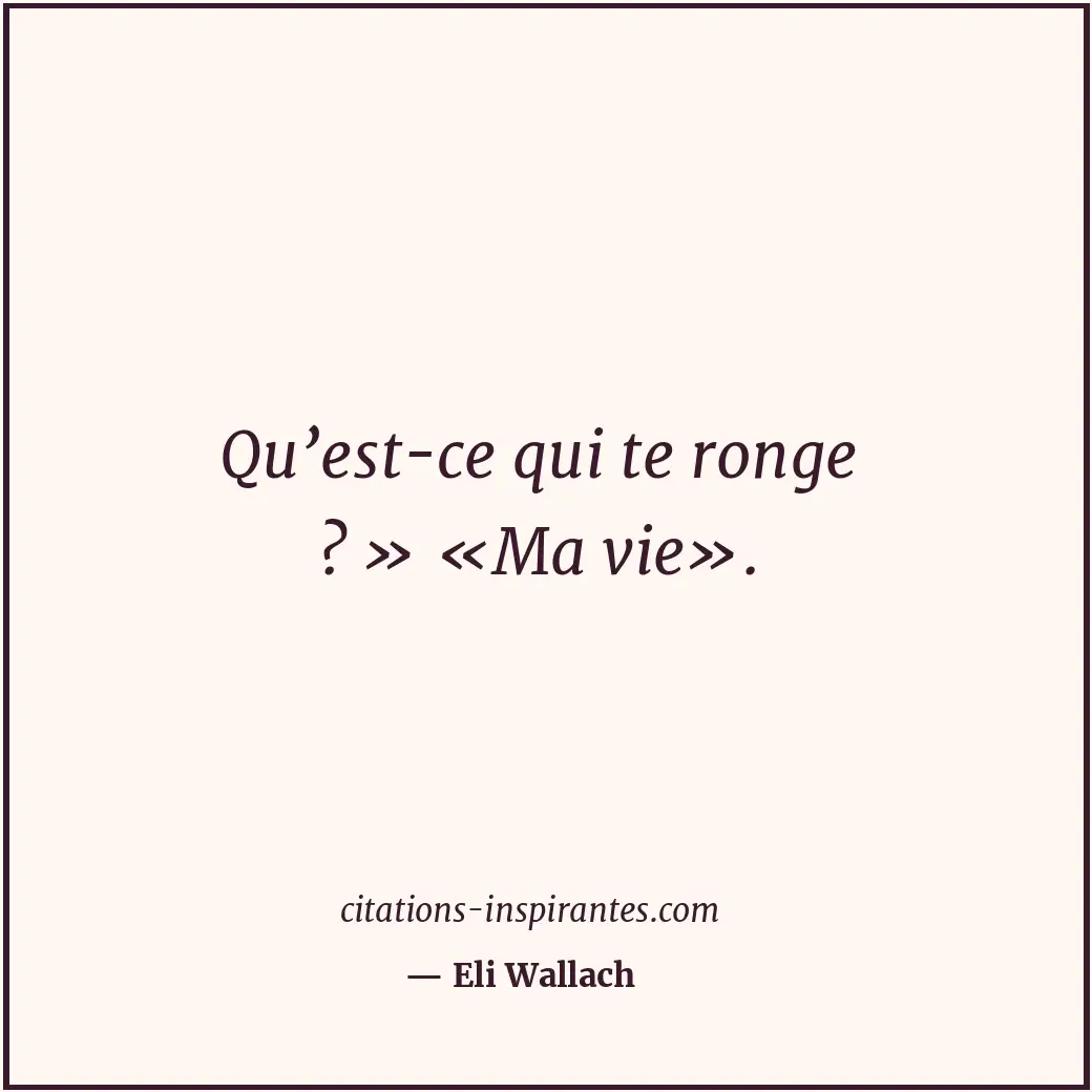 Citation de Eli Wallach