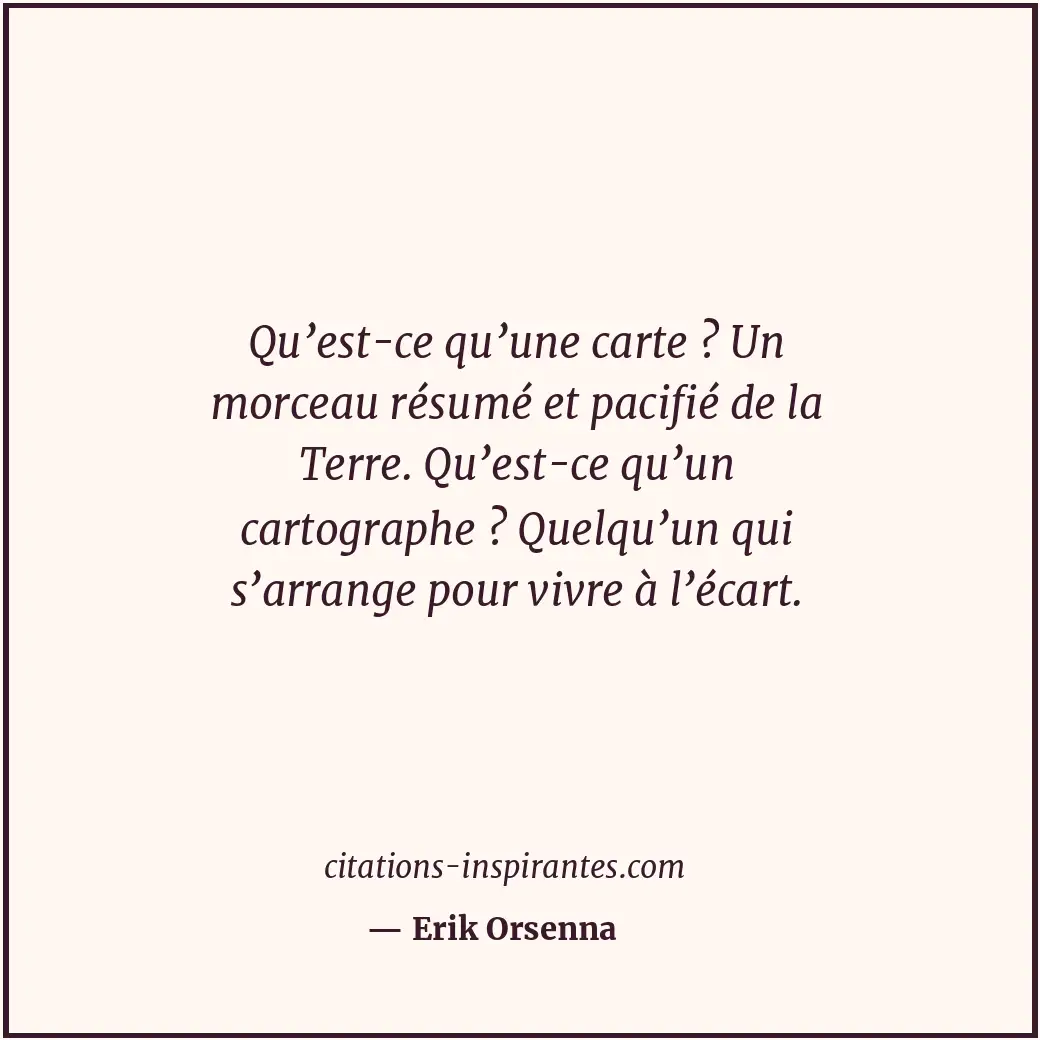 Citation de Erik Orsenna