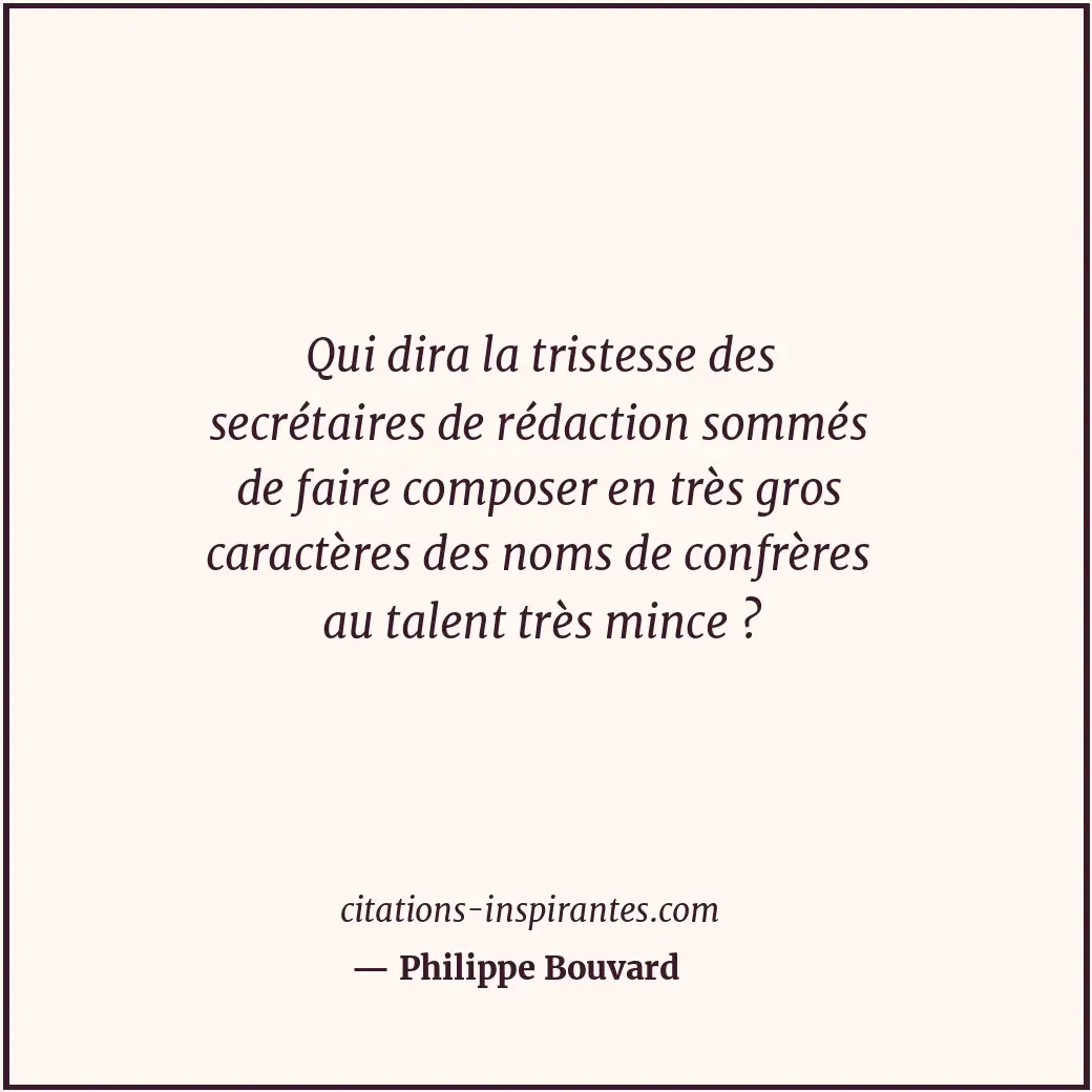 Citation de Philippe Bouvard
