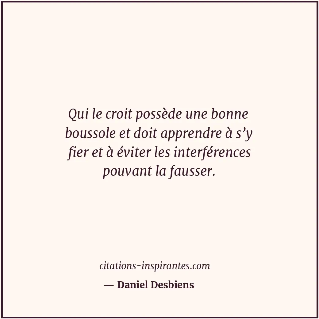 Citation de Daniel Desbiens