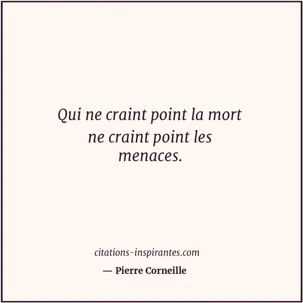 Citation de Pierre Corneille