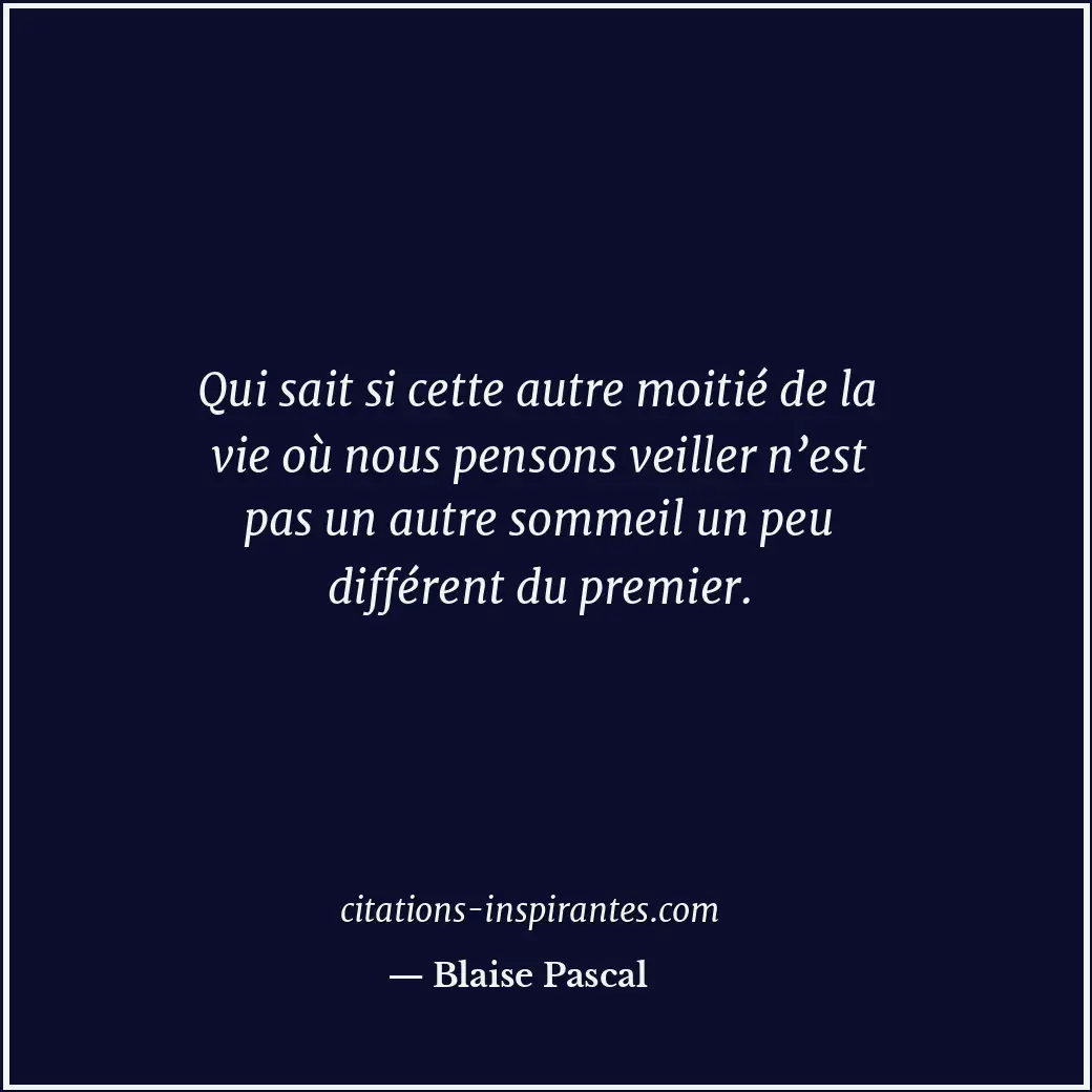Citation de Blaise Pascal