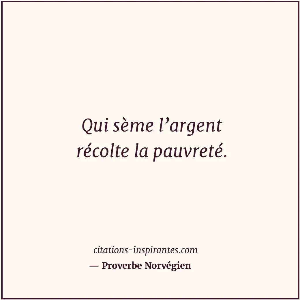 Citation de Proverbe Norvégien