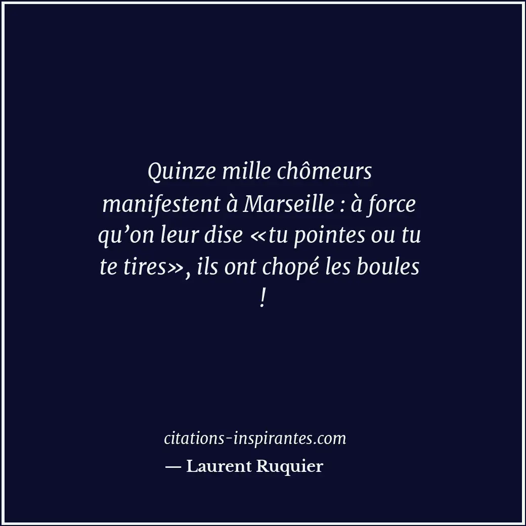 Citation de Laurent Ruquier