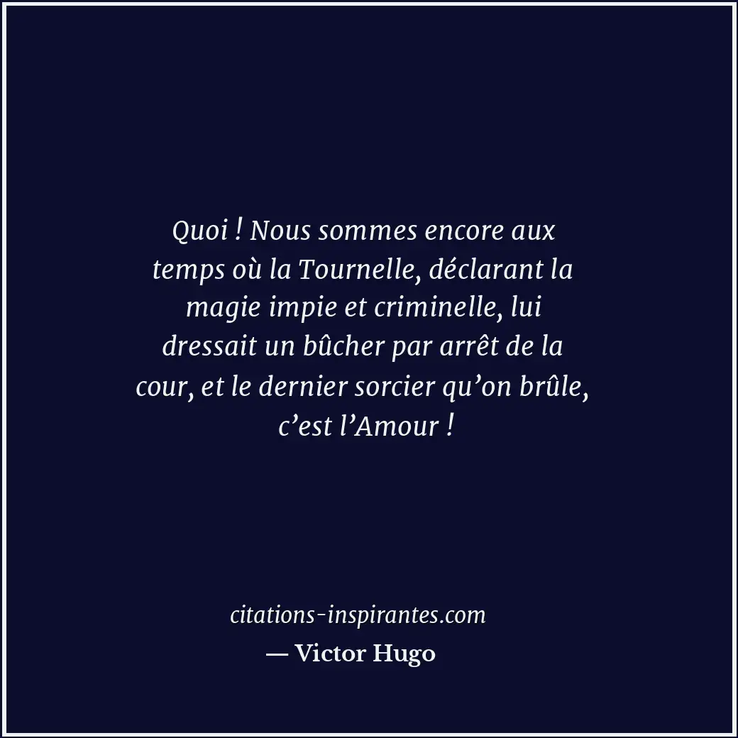 Citation de Victor Hugo