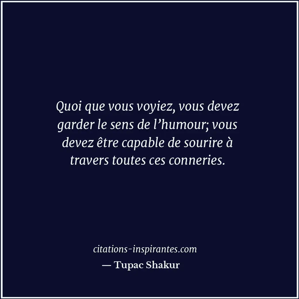 Citation de Tupac Shakur