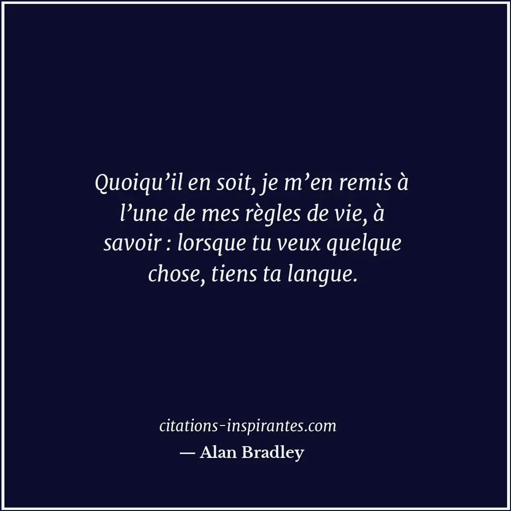 Citation de Alan Bradley