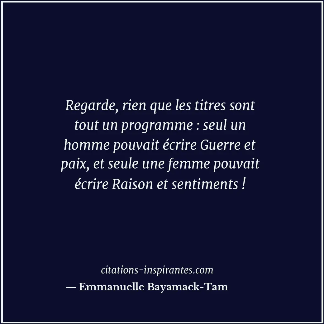 Citation de Emmanuelle Bayamack-Tam