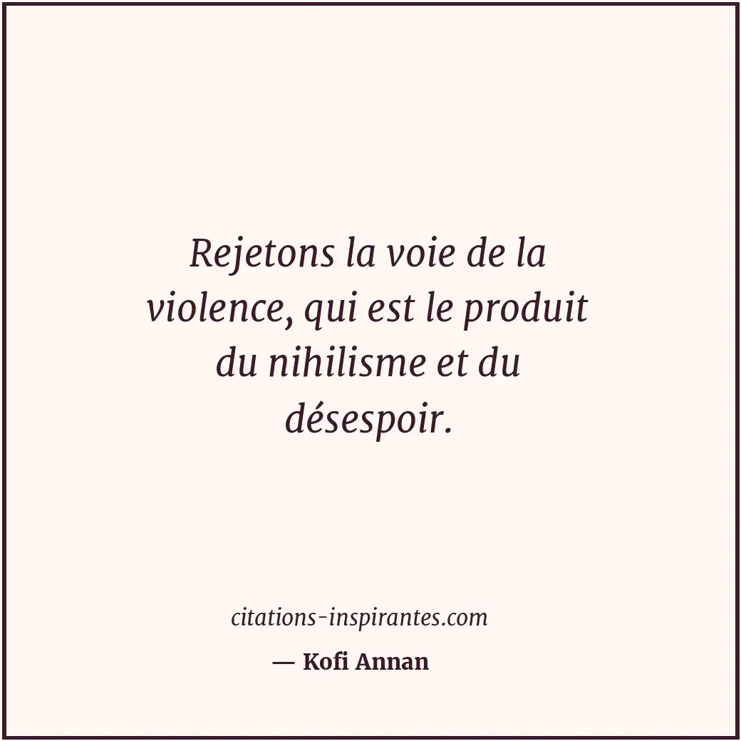 Citation de Kofi Annan