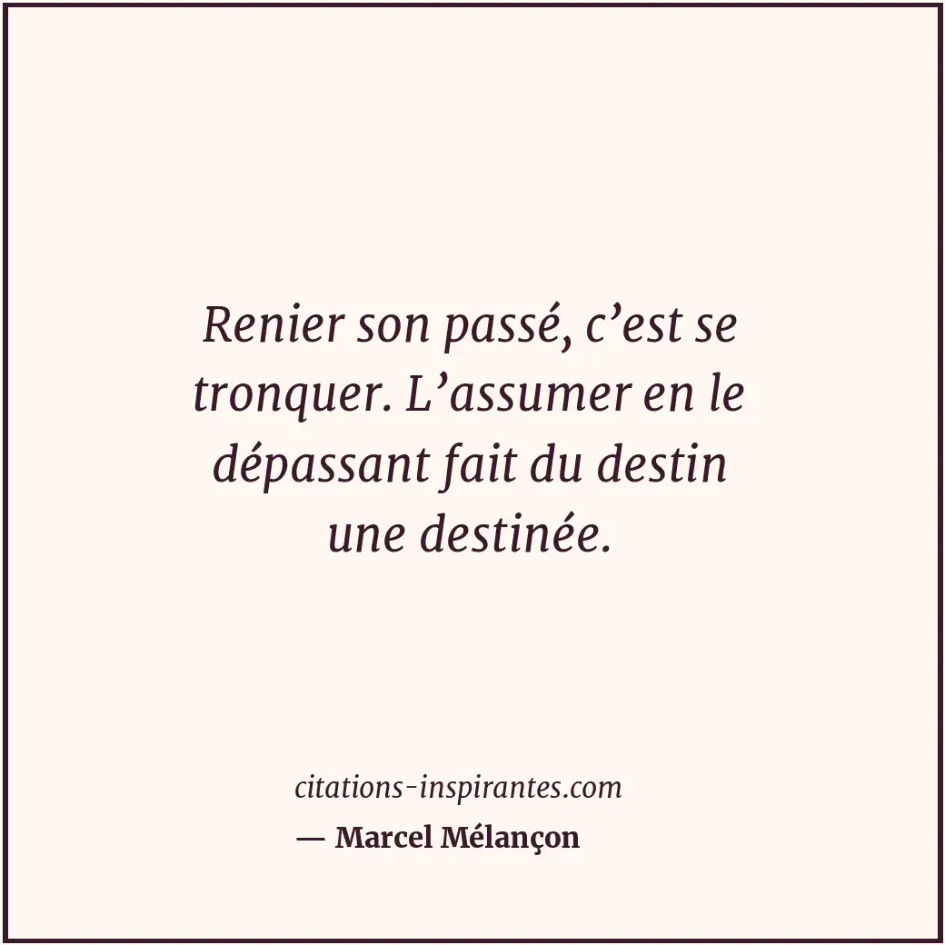 Citation de Marcel Mélançon