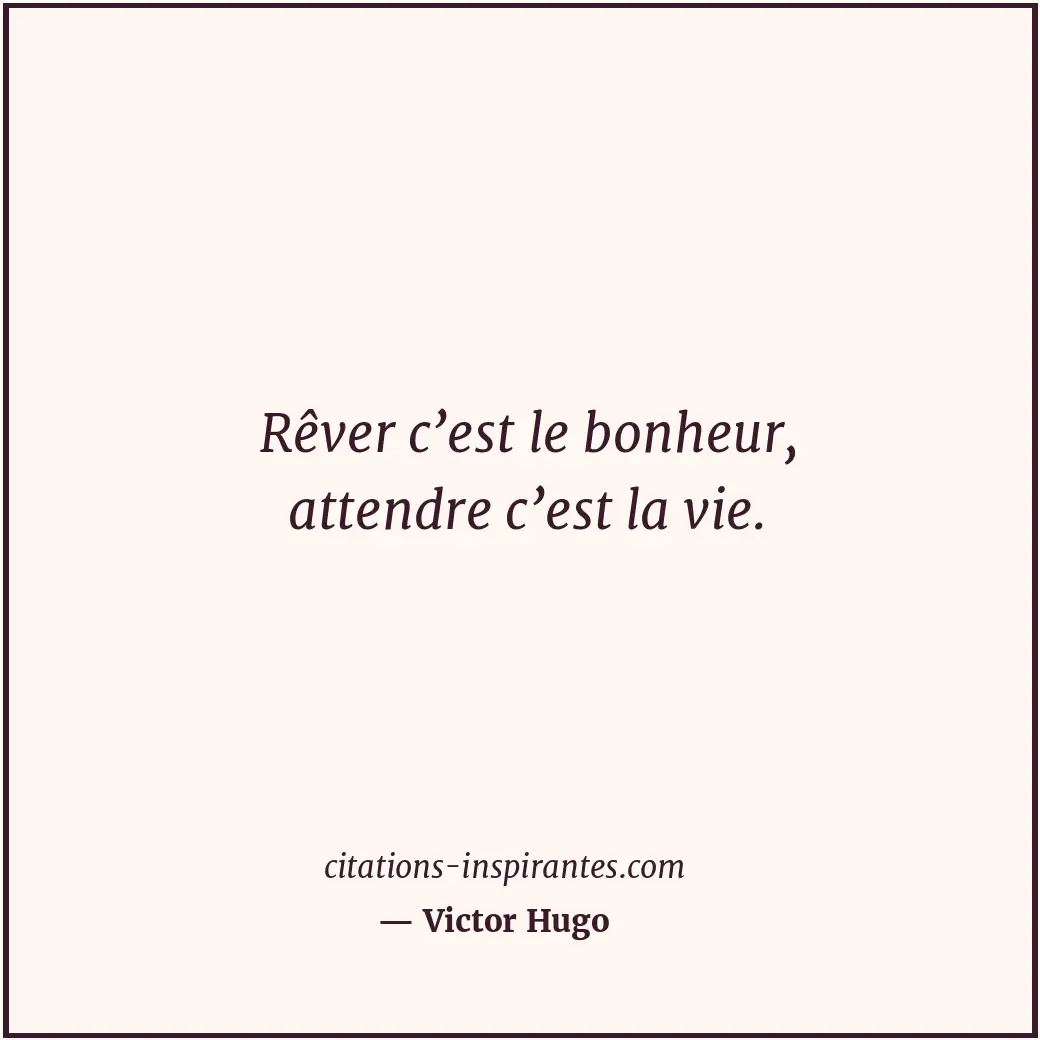 Citation de Victor Hugo