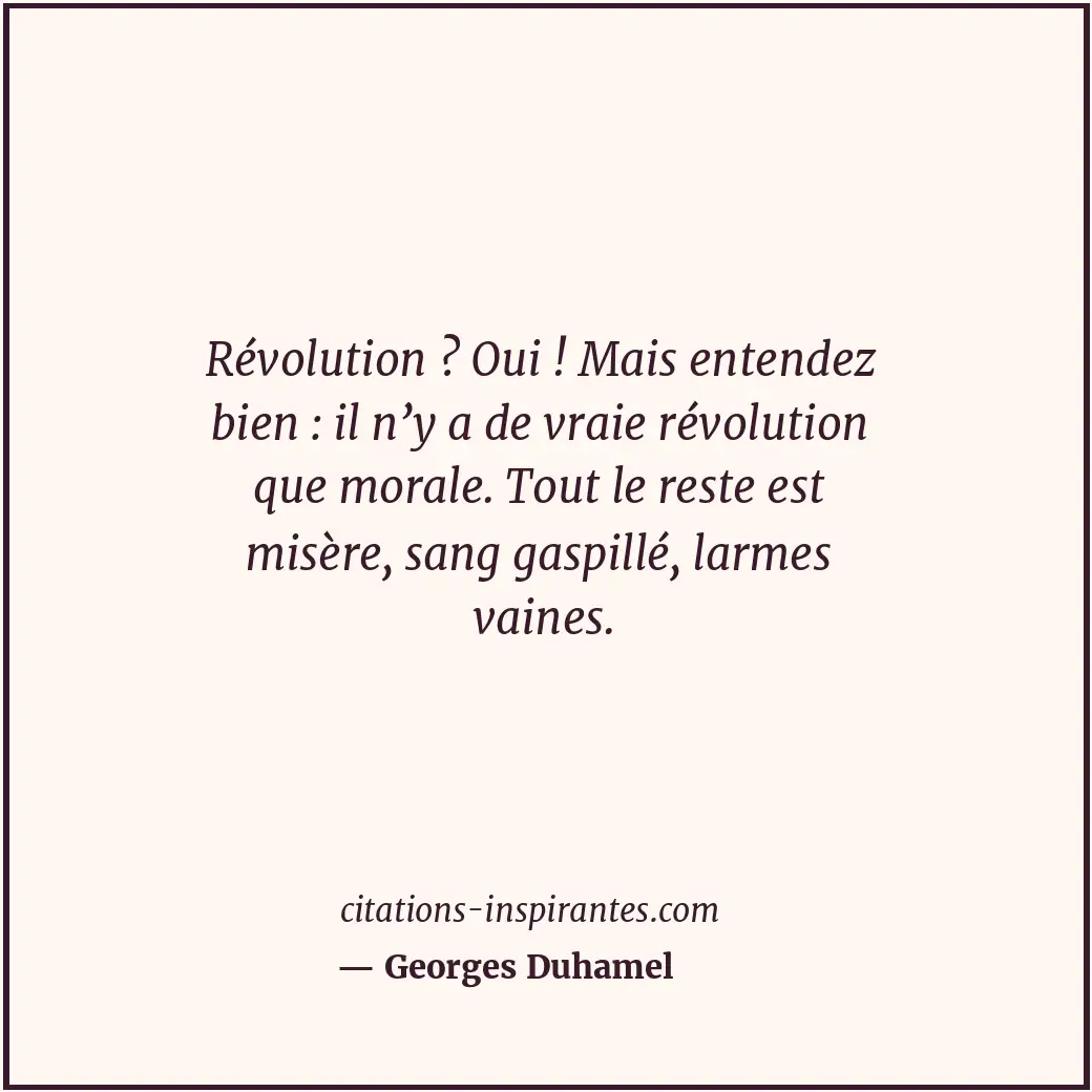 Citation de Georges Duhamel