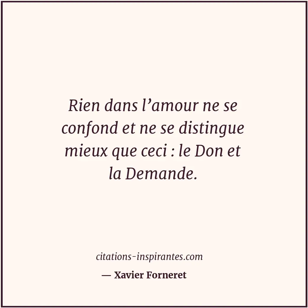 Citation de Xavier Forneret