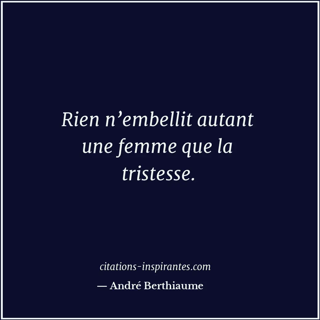 Citation de André Berthiaume