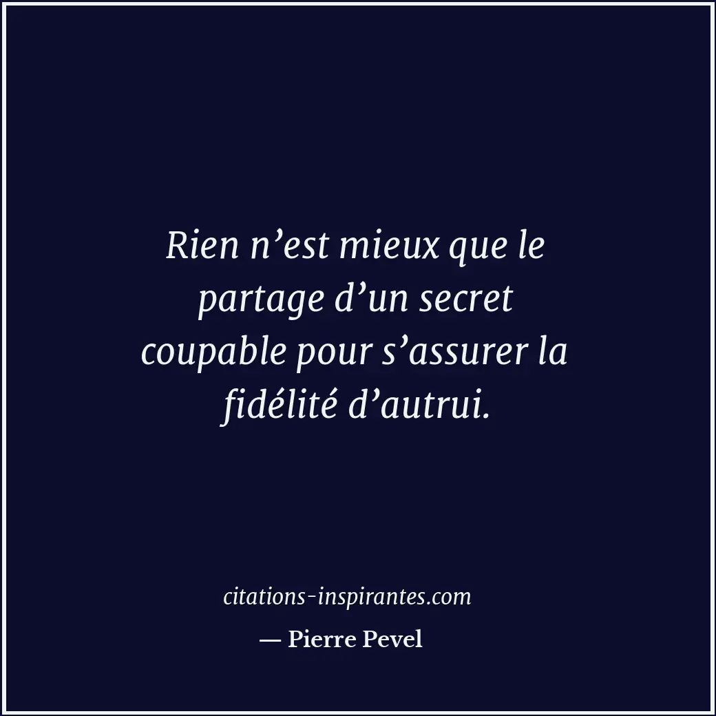 Citation de Pierre Pevel