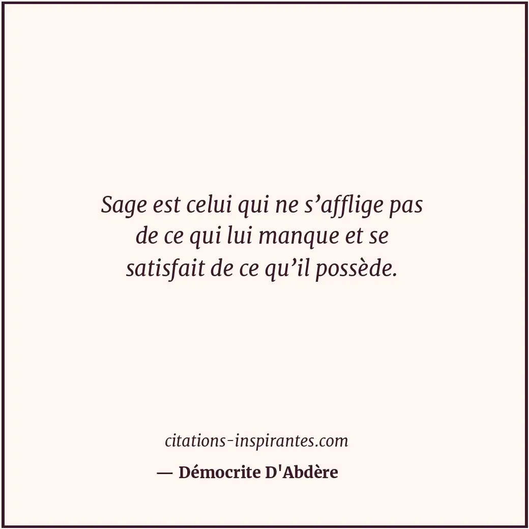 Citation de Démocrite D'Abdère