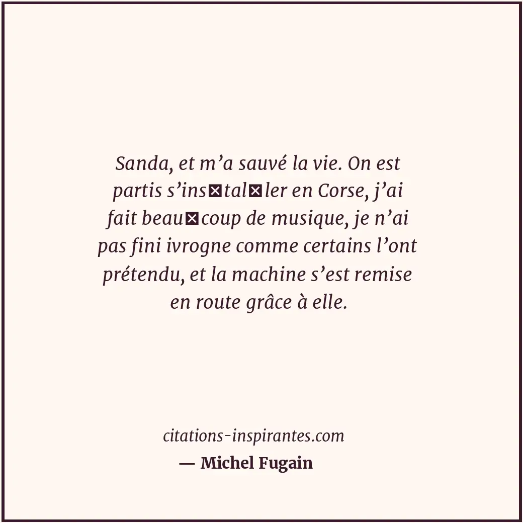 Citation de Michel Fugain