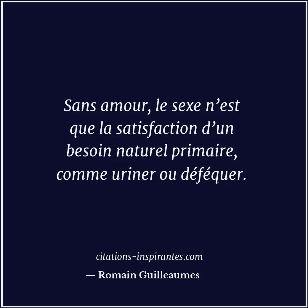 Citation de Romain Guilleaumes