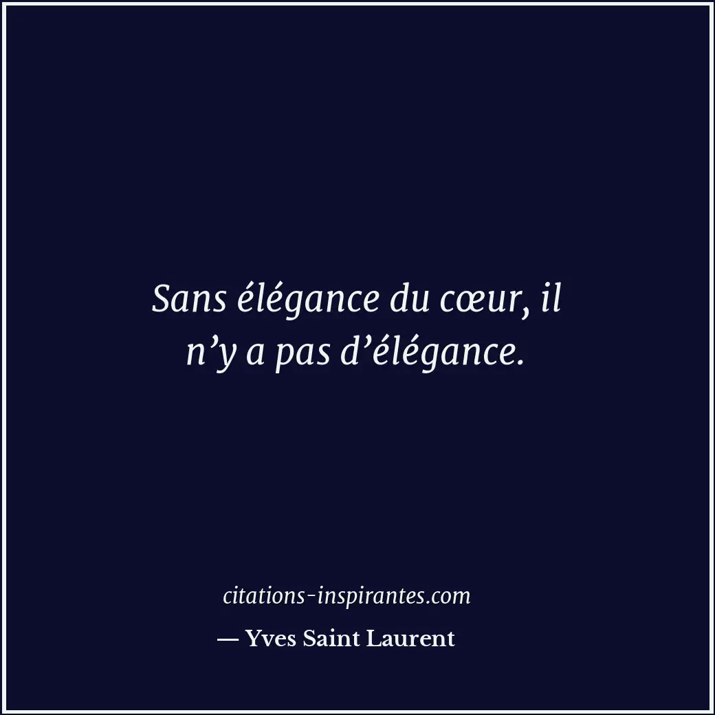 Citation de Yves Saint Laurent